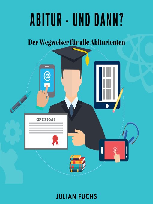 Title details for Abitur--und dann? by Noah König - Available